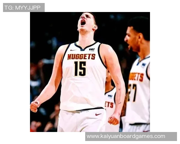 约基奇强势表现进攻篮板数创掘金队史新高引发热议